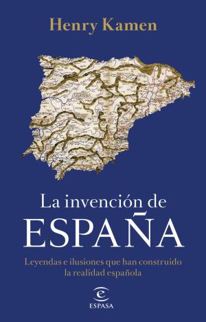 LA INVENCIÓN DE ESPAÑA