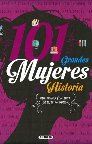 101 GRANDES MUJERES DE LA HISTORIA