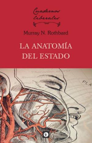 LA ANATOMIA DEL ESTADO