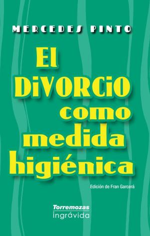 EL DIVORCIO COMO MEDIDA HIGIÉNICA