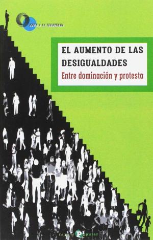 EL AUMENTO DE LAS DESIGUADADES