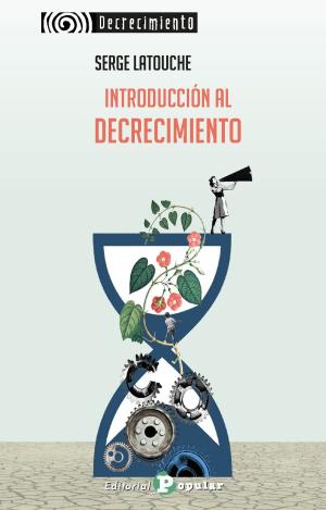INTRODUCCIÓN AL DECRECIMIENTO
