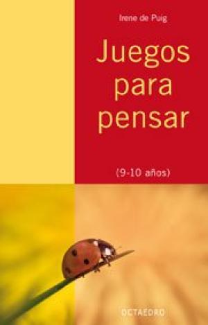 PROYECTO NORIA, JUEGOS PARA PENSAR, 9-10 AÑOS