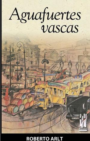 AGUAFUERTES VASCAS