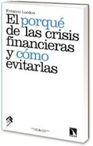 PORQUE DE LAS CRISIS FINANCIERAS Y COMO EVITARLAS,EL