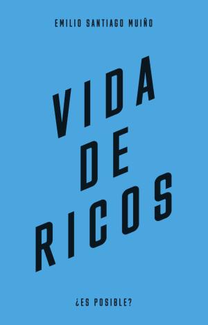 VIDA DE RICOS