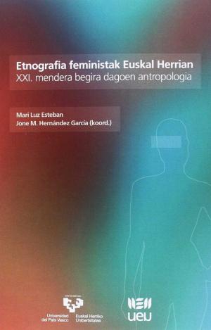 ETNOGRAFIA FEMINISTAK EUSKAL HERRIAN