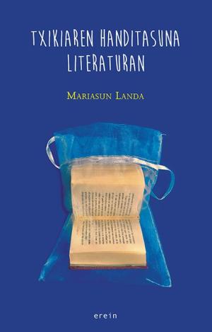 TXIKIAREN HANDITASUNA LITERATURAN