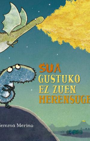 SUA GUSTUKO EZ ZUEN HERENSUGEA