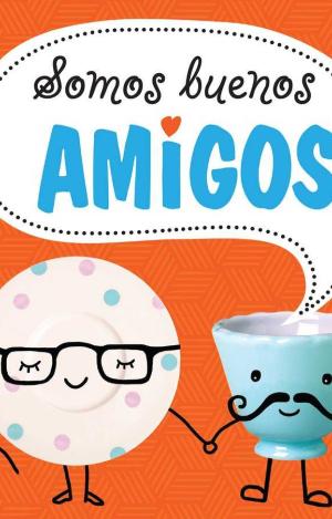 SOMOS BUENOS AMIGOS