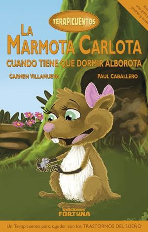LA MARMOTA CARLOTA CUANDO TIENE QUE DORMIR ALBOROTA