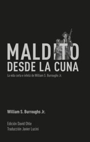 MALDITO DESDE LA CUNA