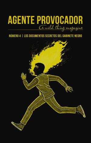 AGENTE PROVOCADOR, A WILD THING MAGAZINE 4