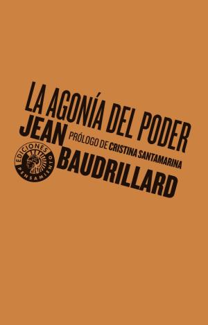 LA AGONÍA DEL PODER