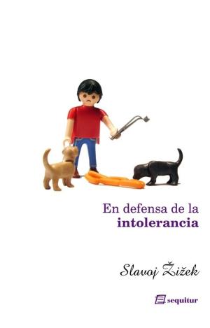 EN DEFENSA DE LA INTOLERANCIA 3ªED