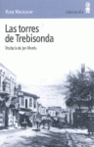LAS TORRES DE TREBISONDA