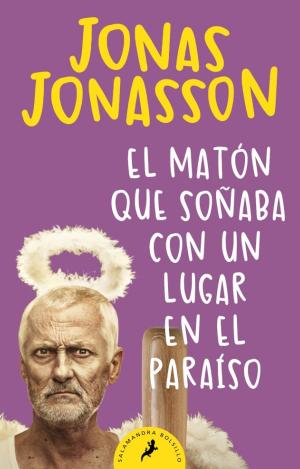 EL MATÓN QUE SOÑABA CON UN LUGAR EN EL PARAÍSO