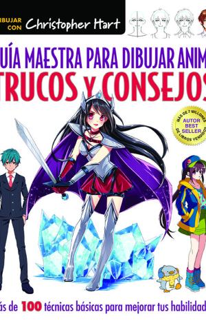 GUÍA MAESTRA PARA DIBUJAR ANIME
