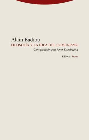 FILOSOFÍA Y LA IDEA DE COMUNISMO