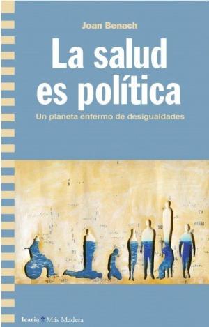 LA SALUD ES POLÍTICA