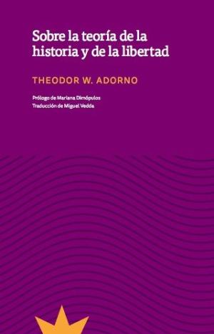 SOBRE LA TEORÍA DE LA HISTORIA Y LA LIBERTAD
